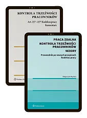 PAKIET: Praca zdalna. Kontrola trzeźwości pracowników. Przewodnik + Komentarz [EBOOK]